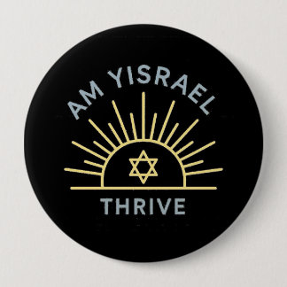 Badge Rond 10 Cm Épingle Am Yisrael Thrive