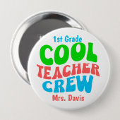 Badge Rond 10 Cm Équipe d'enseignants cool Nom personnalisé Niveau  (Devant & derrière)