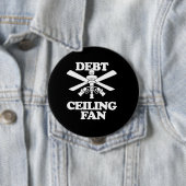 BADGE ROND 10 CM FAN DE PLAFOND DE DETTE (En situation)