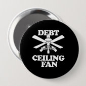 BADGE ROND 10 CM FAN DE PLAFOND DE DETTE (Devant & derrière)