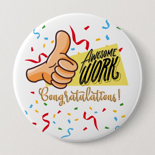 Badge Rond 10 Cm félicitations de travail impressionnantes (Devant)