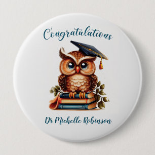 Badge Rond 10 Cm Félicitations pour la graduation de Wise Owl