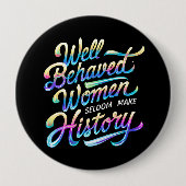 Badge Rond 10 Cm femmes bien conduites (Devant)