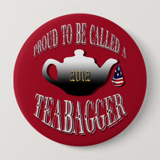 BADGE ROND 10 CM "FIER DE S'APPELER L'A TEABAGGER "