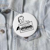 BADGE ROND 10 CM FIER D'ÊTRE INCROYABLE (En situation)