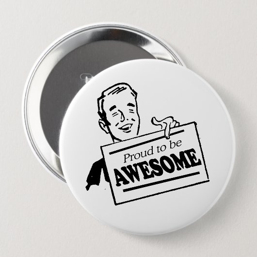 BADGE ROND 10 CM FIER D'ÊTRE INCROYABLE (Devant & derrière)