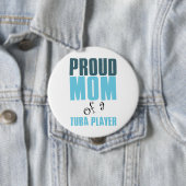 Badge Rond 10 Cm Fier maman d'un joueur Tuba (En situation)