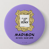Badge Rond 10 Cm FRIENDS™ Celui avec la graduation (Devant)