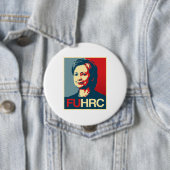 Badge Rond 10 Cm FUHRC - Poster anti-Hillary - - Anti-Hillary - (En situation)