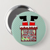 Badge Rond 10 Cm Funny Santa-I'm Fine. Everything is (Devant & derrière)
