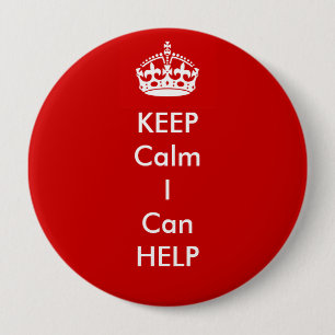 Badge Rond 10 Cm Gardez le calme que je peux aider à me boutonner