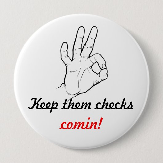 Badge Rond 10 Cm Gardez-les comin de contrôles ! (Devant)