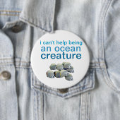 Badge Rond 10 Cm goupille de créature d'océan (En situation)