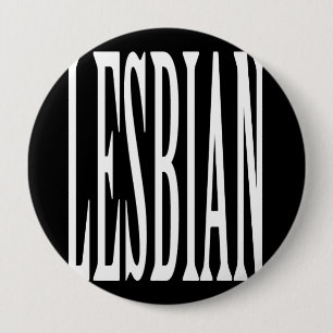 BADGE ROND 10 CM GRANDE LESBIENNE -