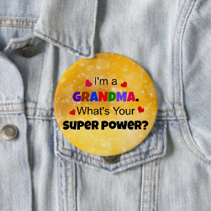 Badge Rond 10 Cm Grandma Super Power coloré