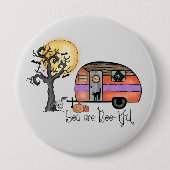 Badge Rond 10 Cm Halloween Camping | Vous êtes indigne (Devant)