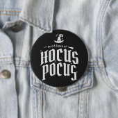 Badge Rond 10 Cm Halloween drôle Hocus Pocus Witch (En situation)