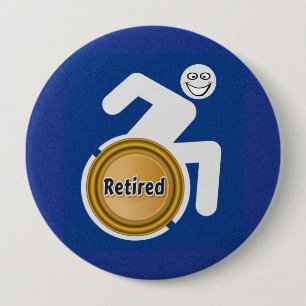 Badge Rond 10 Cm Handicapés à la retraite