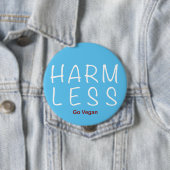 Badge Rond 10 Cm Harm Less (En situation)