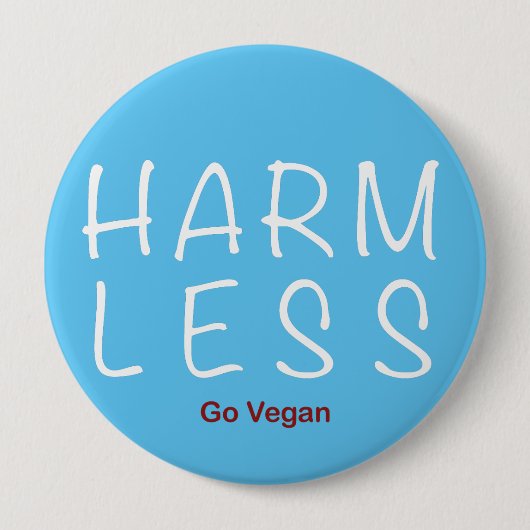 Badge Rond 10 Cm Harm Less (Devant)