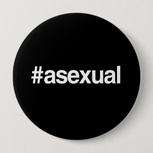BADGE ROND 10 CM HASHTAG ASEXUEL