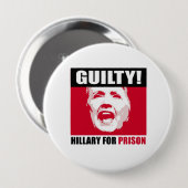 Badge Rond 10 Cm Hillary est coupable - Hillary pour la prison - - (Devant & derrière)