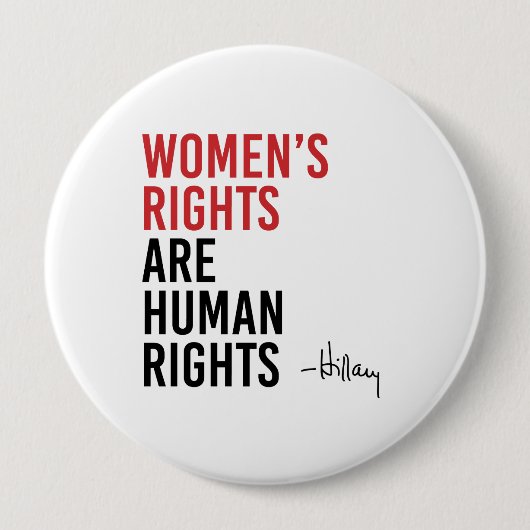 Badge Rond 10 Cm Hillary - Les droits des femmes sont des droits hu (Devant)