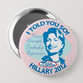 Badge Rond 10 Cm Hillary vous a dit tellement 2012 (Devant & derrière)
