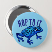 Badge Rond 10 Cm Hop To It Blue Frog (Devant & derrière)