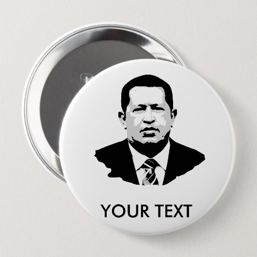 Badge Rond 10 Cm Hugo Chavez (Devant & derrière)