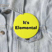Badge Rond 10 Cm Il est élémentaire (En situation)