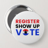 Badge Rond 10 Cm Inscrivez-vous Montrer Vote 2024 USA Election Vote (Devant & derrière)
