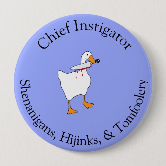Badge Rond 10 Cm Instigateur de farces (Devant)