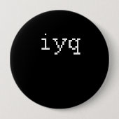 Badge Rond 10 Cm iyq (Devant)