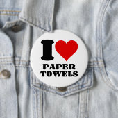 BADGE ROND 10 CM J'ADORE LES SERVIETTES DE PAPIER (En situation)