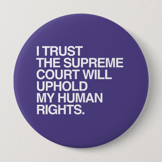 Badge Rond 10 Cm J'AI CONFIANCE À LA COUR SUPRÊME -.png (Devant)