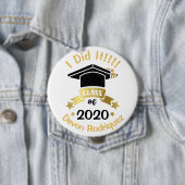 Badge Rond 10 Cm J'ai fait la classe de graduation de 2020 Changer  (En situation)