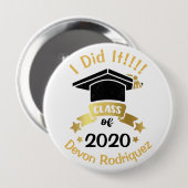 Badge Rond 10 Cm J'ai fait la classe de graduation de 2020 Changer  (Devant & derrière)