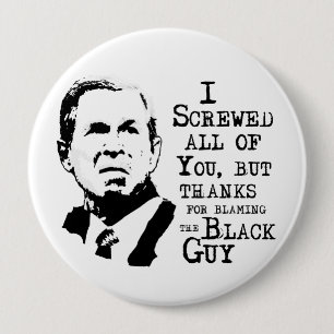 Badge Rond 10 Cm J'ai vissé tous les vous mais mercis de blâmer l