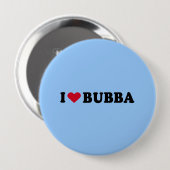 BADGE ROND 10 CM J'AIME BUBBA (Devant & derrière)