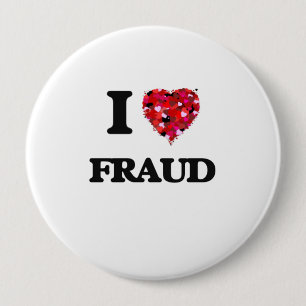 Badge Rond 10 Cm J'aime la fraude