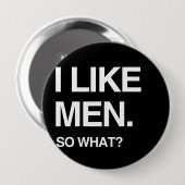 BADGE ROND 10 CM J'AIME LES HOMMES, ALORS QUOI ? (Devant & derrière)