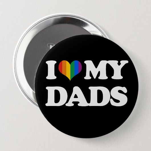 Badge Rond 10 Cm J'aime mes papas - (Devant & derrière)