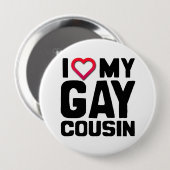 Badge Rond 10 Cm J'AIME MON GAY COUSIN -.png (Devant & derrière)