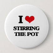Badge Rond 10 Cm J'aime remuer le pot (Devant)