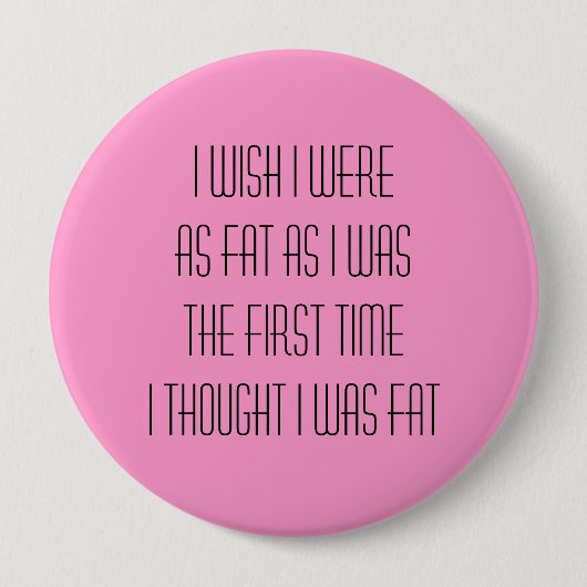 Badge Rond 10 Cm J'aimerais être... (Devant)
