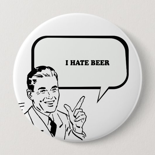 Badge Rond 10 Cm JE DÉTESTE LE T-shirt BIÈRE (Devant)