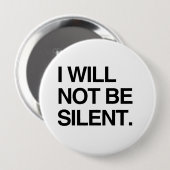BADGE ROND 10 CM JE NE SERAI PAS SILENCIEUX (Devant & derrière)