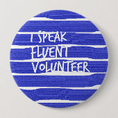 Badge Rond 10 Cm Je parle couramment bouton de volontaire (Devant)