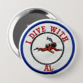 Badge Rond 10 Cm Je plonge avec le bouton d'AL (Devant & derrière)